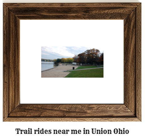 trail rides near me in Union, Ohio